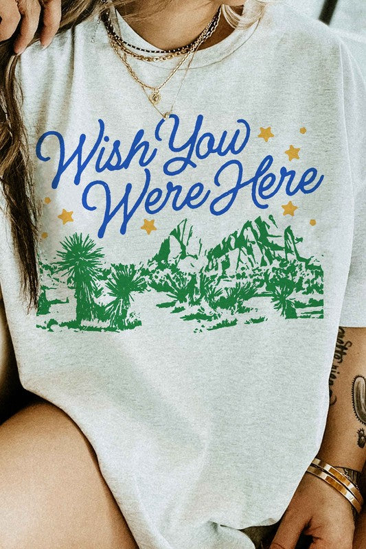 WISH YOU WERE HERE GRAPHIC TEE